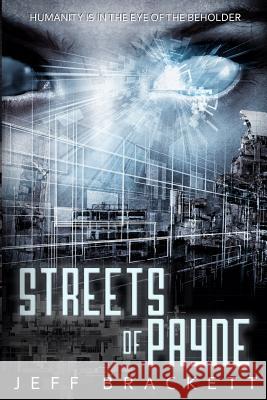 Streets of Payne Jeff Brackett 9781490558332 Createspace - książka