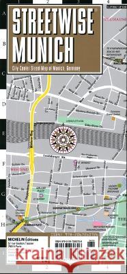 Streetwise Munich Map - Laminated City Center Street Map of Munich, Germany Michelin 9782067260726 Michelin Travel Publications - książka
