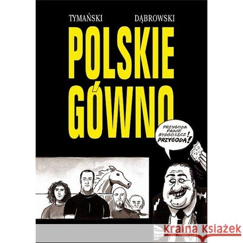 Strefa komiksu T.32 Polskie gówno  9788386383665 Robert Zaręba - książka