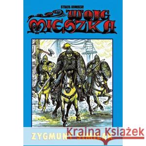 Strefa komiksu T.36 Woje Mieszka SIMILAK ZYGMUNT 9788386383702 ROBERT ZARĘBA - książka