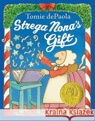 Strega Nona's Gift Tomie DePaola Tomie DePaola 9780399256493 Nancy Paulsen Books - książka