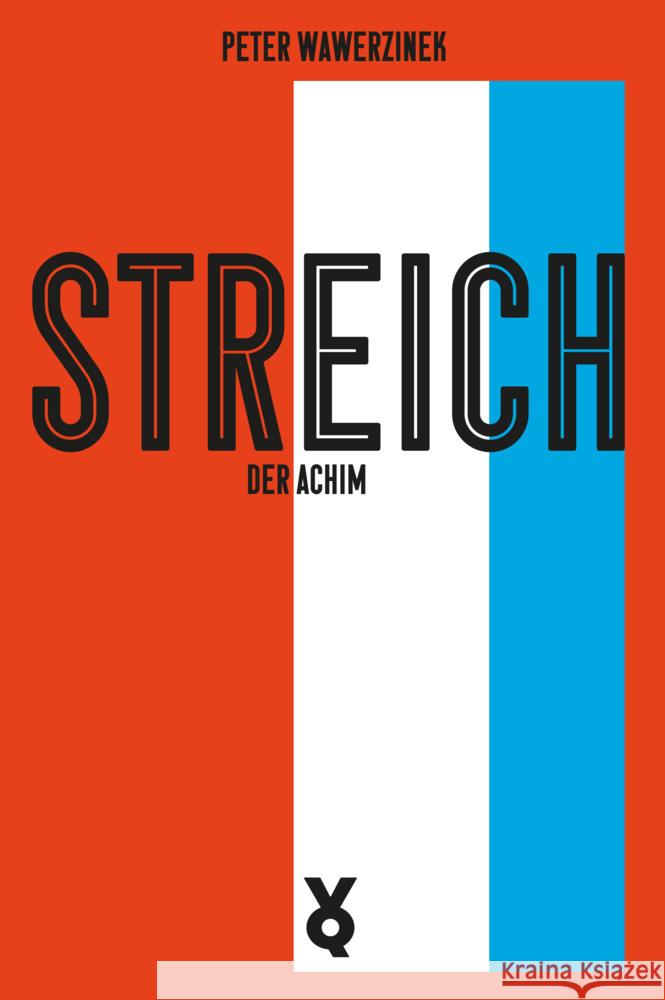Streich, der Achim Wawerzinek, Peter 9783863914264 Voland & Quist - książka