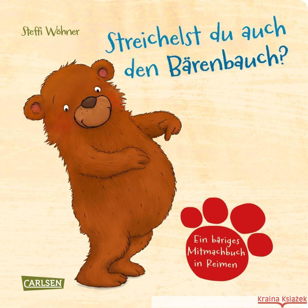 Streichelst du auch den Bärenbauch? Wöhner, Steffi 9783551171184 Carlsen - książka