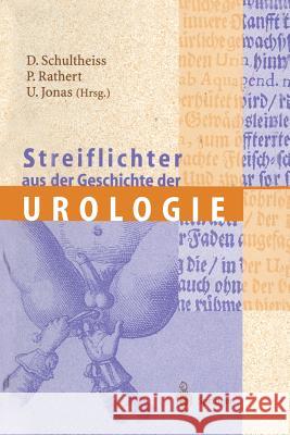 Streiflichter Aus Der Geschichte Der Urologie Ahlbrecht, A. 9783642640674 Springer - książka