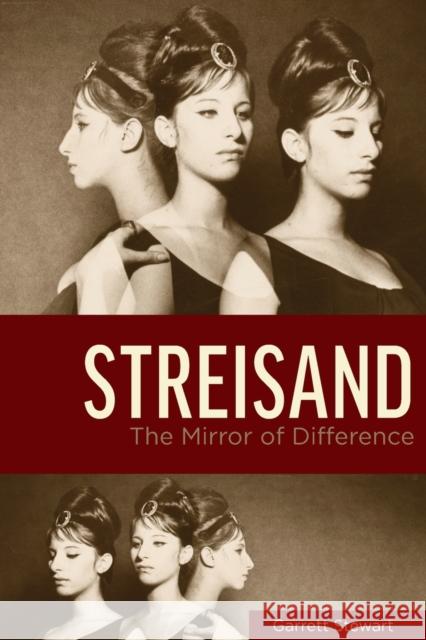 Streisand: The Mirror of Difference Stewart, Garrett 9780814349083 Wayne State University Press - książka