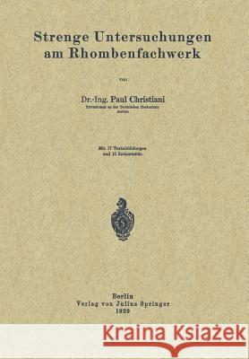 Strenge Untersuchungen Am Rhombenfachwerk Paul Christiani 9783642987465 Springer - książka