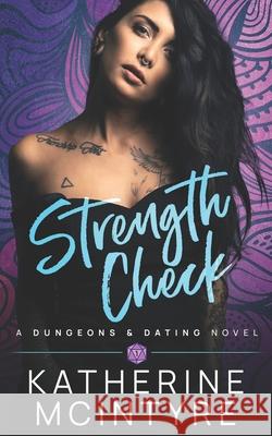 Strength Check Katherine McIntyre 9798540477918 Independently Published - książka