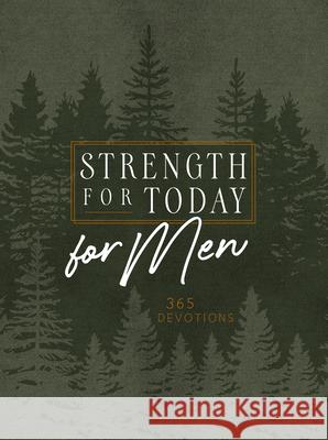Strength for Today for Men: 365 Devotions Broadstreet Publishing Group LLC 9781424562664 Broadstreet Publishing - książka
