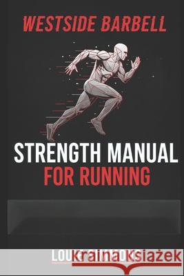 Strength Manual For Running Louie Simmons 9780997392517 Westside Barbell - książka