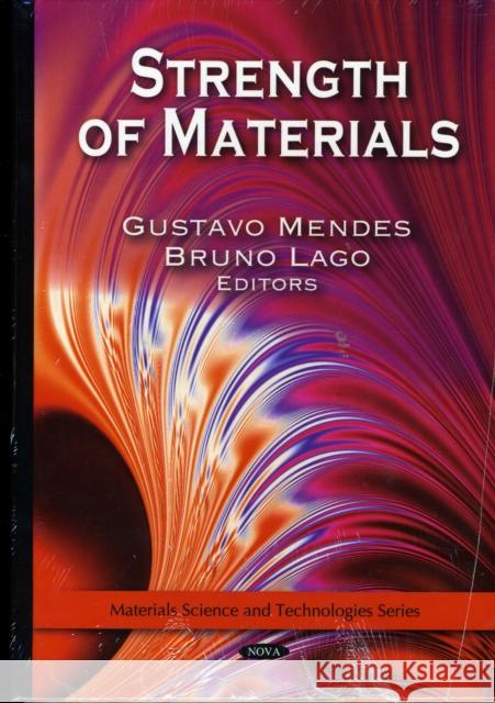 Strength of Materials Gustavo Mendes, Bruno Lago 9781607415008 Nova Science Publishers Inc - książka