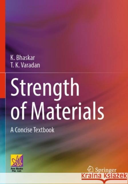 Strength of Materials K. Bhaskar, T. K. Varadan 9783031063794 Springer International Publishing - książka