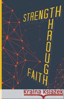 Strength Through Faith Jerry Firestone 9781952244810 Rustik Haws LLC - książka