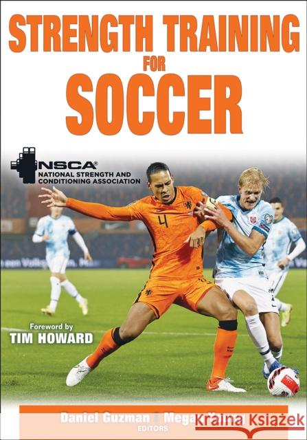 Strength Training for Soccer Nsca -National Strength & Conditioning A Daniel Guzman Megan Young 9781492598343 Human Kinetics Publishers - książka