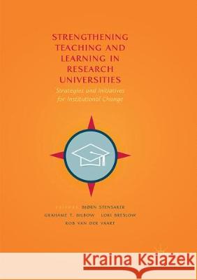Strengthening Teaching and Learning in Research Universities: Strategies and Initiatives for Institutional Change Stensaker, Bjørn 9783319859286 Palgrave MacMillan - książka