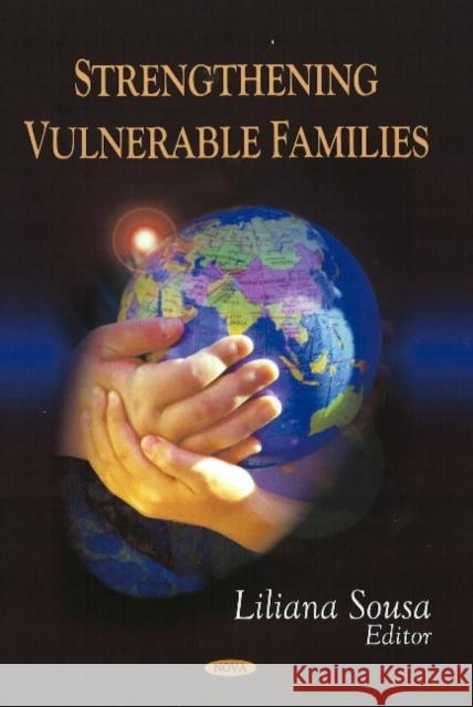 Strengthening Vulnerable Families Lillian Sousa 9781606920053 Nova Science Publishers Inc - książka