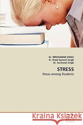 Stress Dr Ripudaman Singh Er Pree Er Gurkana 9783639299427 VDM Verlag - książka