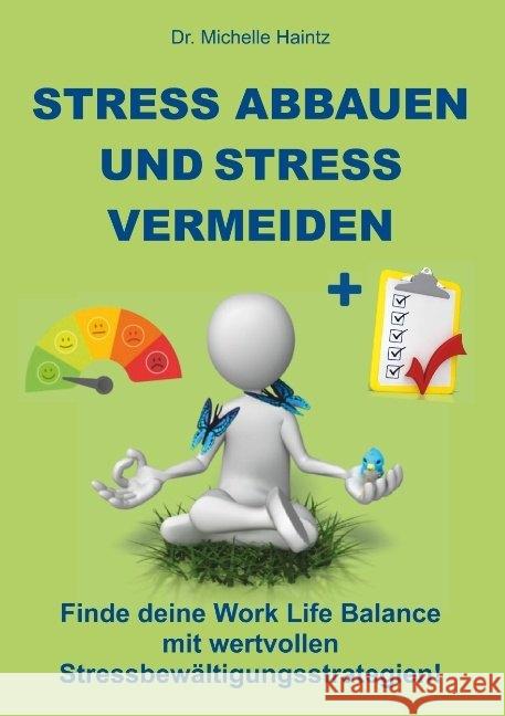 Stress abbauen und Stress vermeiden Haintz, Michelle 9783966109178 Angelina Schulze Verlag - książka