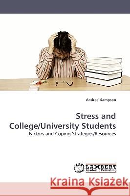 Stress and College/University Students  9783838307695 LAP Lambert Academic Publishing AG & Co KG - książka