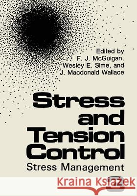 Stress and Tension Control 3: Stress Management McGuigan, F. J. 9781461579175 Springer - książka