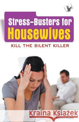 Stress Busters for Housewives Seema Gupta 9789350579121 V & S Publisher - książka