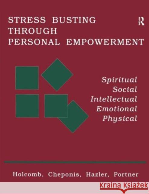 Stress Busting Through Personal Empowerment Thomas F. Holcomb Richard J. Hazler Eileen McPhillips Portner 9781559590754 Accelerated Development - książka