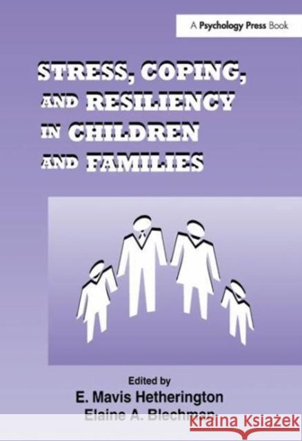 Stress, Coping, and Resiliency in Children and Families  9781138983052 Taylor and Francis - książka