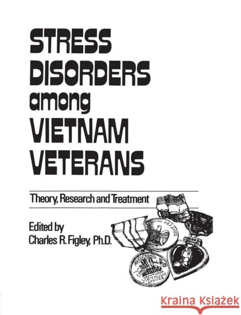 Stress Disorders Among Vietnam Veterans: Theory, Research Charles R. Figley   9781138009387 Routledge - książka