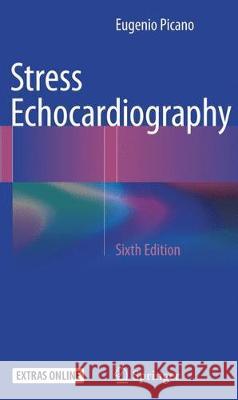 Stress Echocardiography Eugenio Picano 9783319307565 Springer International Publishing AG - książka