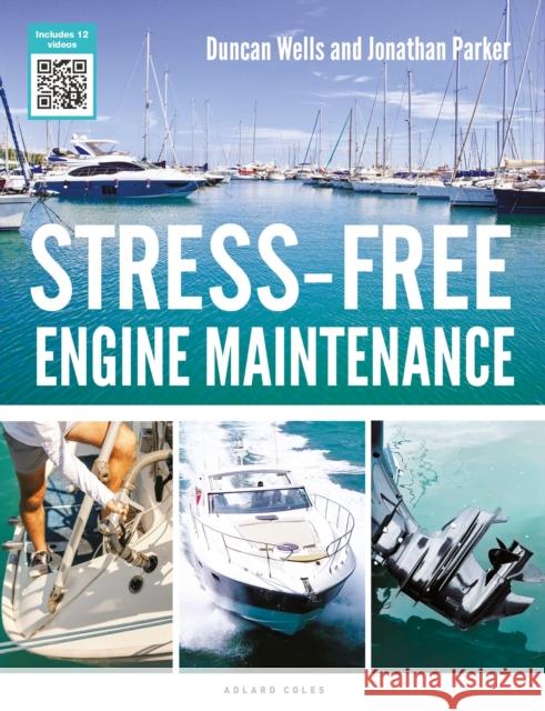 Stress-Free Engine Maintenance Duncan Wells Jonathan Parker 9781472988553 Bloomsbury Publishing PLC - książka