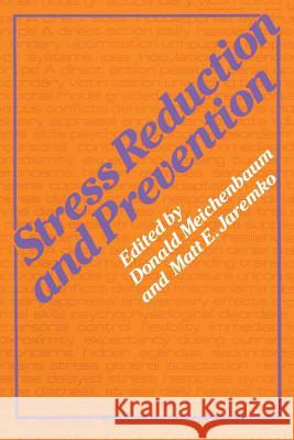 Stress Reduction and Prevention M. Jaremko Donald Meichenbaum 9781489904102 Springer - książka