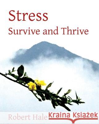 Stress: Survive and Thrive Robert Hale   9788412010916 Avicenna - książka