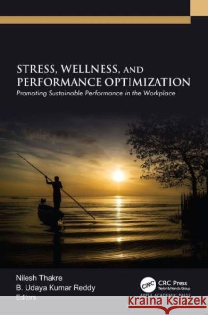 Stress, Wellness, and Performance Optimization  9781774914069 Apple Academic Press Inc. - książka