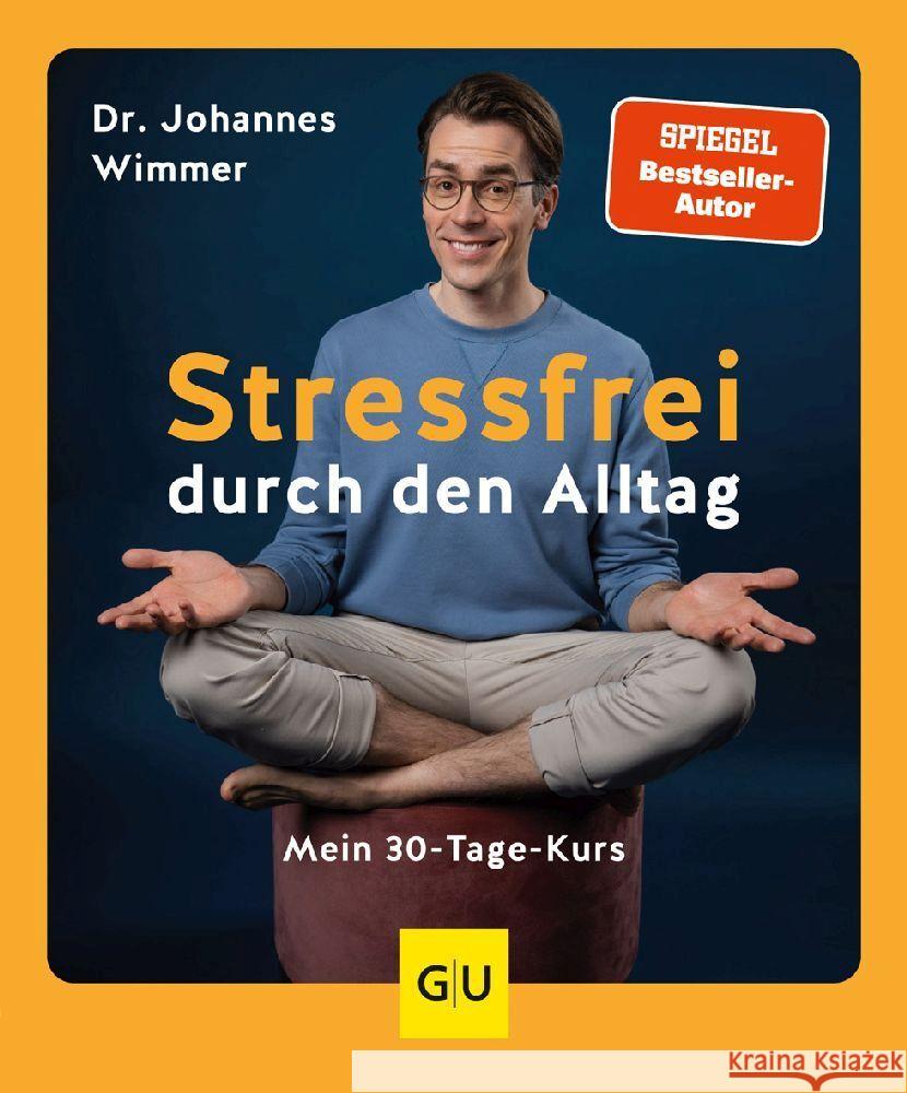 Stressfrei durch den Alltag Wimmer, Johannes 9783833887499 Gräfe & Unzer - książka