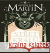 Střet králů George R.R. Martin 9788025722855 Argo - książka
