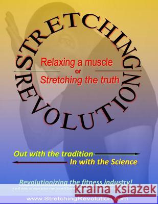 Stretching Revolution Michael Massanelli 9781981712526 Createspace Independent Publishing Platform - książka