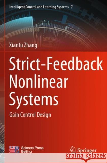 Strict-Feedback Nonlinear Systems: Gain Control Design Xianfu Zhang 9789811983368 Springer - książka