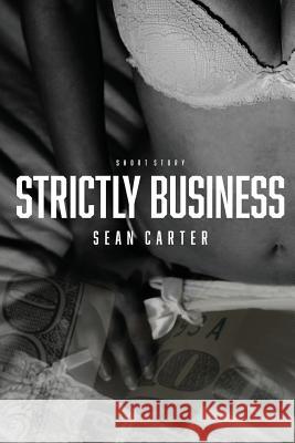 Strictly Business Sean Carter 9780692068427 Rad Press Publishing - książka