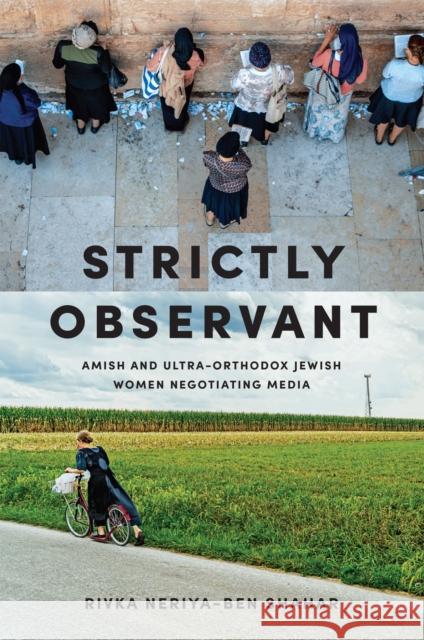 Strictly Observant Rivka Neriya-Ben Shahar 9781978805217 Rutgers University Press - książka