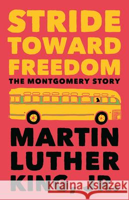 Stride Toward Freedom: The Montgomery Story Martin Luther King Jr 9780807000694  - książka