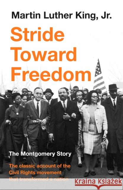 Stride Toward Freedom: The Montgomery Story Martin Luther King 9781788167864 Profile Books Ltd - książka