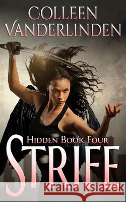 Strife: Hidden Book Four Colleen Vanderlinden 9780692220627 Building Block Studios LLC - książka