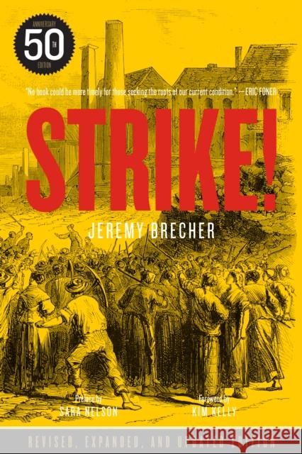 Strike! Jeremy Brecher Kim Kelly 9781629638003 PM Press - książka