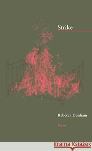 Strike Rebecca Dunham 9781936970605 New Issues Poetry and Prose - książka