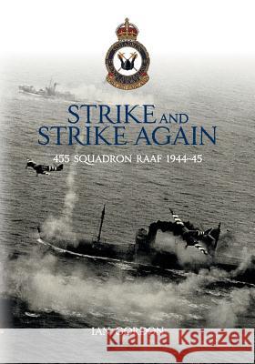 Strike and Strike Again Ian Gordon Catherine Gordon 9780994355850 Echo Books - książka