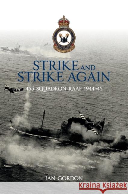 Strike and Strike Again Ian Gordon Catherine Gordon 9780994355881 Echo Books - książka