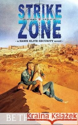 Strike Zone Beth Rhodes 9781974004072 Createspace Independent Publishing Platform - książka
