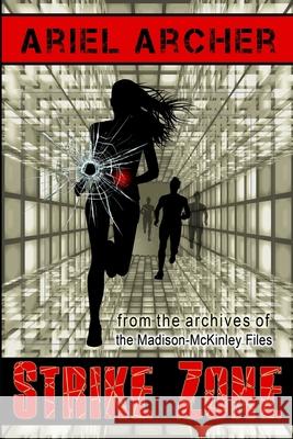 Strike Zone: from the archives of The Madison-McKinley Files Archer, Ariel 9798475964255 Independently Published - książka