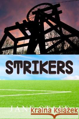 Strikers Jane Staff 9781803696119 New Generation Publishing - książka