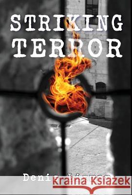 Striking Terror Denis Lipman 9781944393311 Piscataqua Press - książka