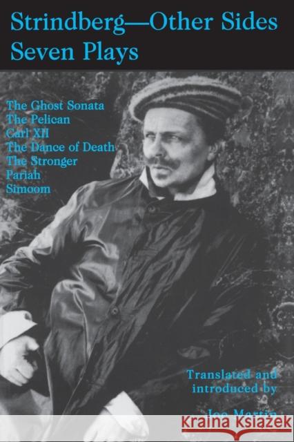 Strindberg - Other Sides: Seven Plays- Translated and Introduced by Joe Martin- With a Foreword by Bjoern Meidal Martin, Joseph 9780820436913 Peter Lang Gmbh, Internationaler Verlag Der W - książka